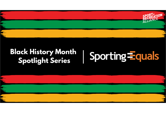 Black History Month Spotlight: Sporting Equals news article image